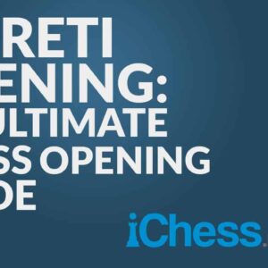the reti opening the ultimate chess opening guide