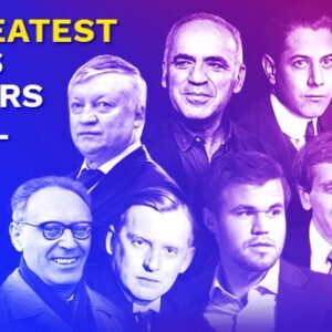 10 greatest chess players of all time the ultimate list