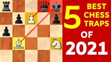 5 Best Chess Opening Traps of 2021 [For White]