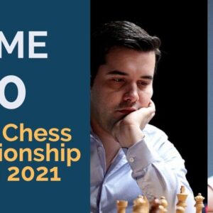 game 10 world chess championship match 2021