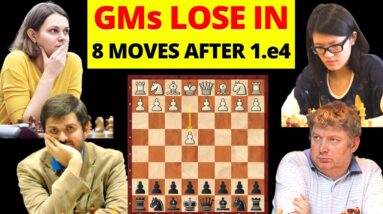 4 Times GMs Lost in 8 Moves | DEADLY Opening Against 1.e4