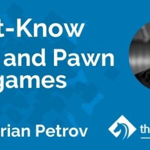 must know king and pawn endgames with gm marian petrov tcw academy