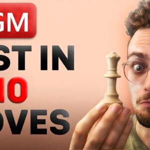 GM CRUSHED In 10 Moves!