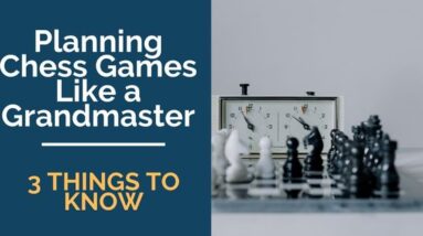 planning chess games like a grandmaster