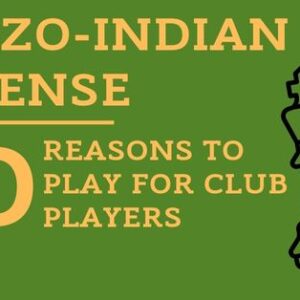 nimzo indian defense 10 reasons to play for club players