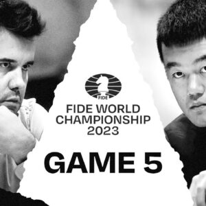 FIDE World Championship | Ding vs. Nepomniachtchi: Which World Champion Challenger Will Break Ahead?