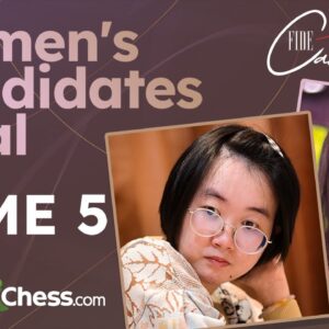 Lei Tingjie v. Tan Zhongyi | Can Tan Equalize With the White Pieces? | Women’s Candidates Final 2023