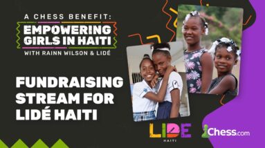 A Chess Benefit: Empowering Girls in Haiti | Lidé Haiti Fundraiser with Rainn Wilson