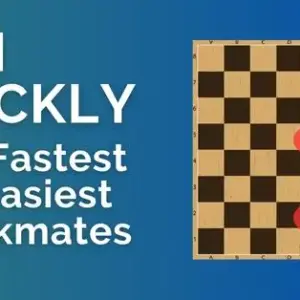 win quickly in chess with fastest and easiest checkmates