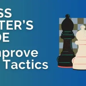 chess masters guide to improve your tactics